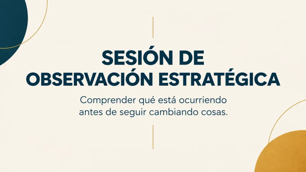 sesión de observación estratégica para emprendedores digitales
